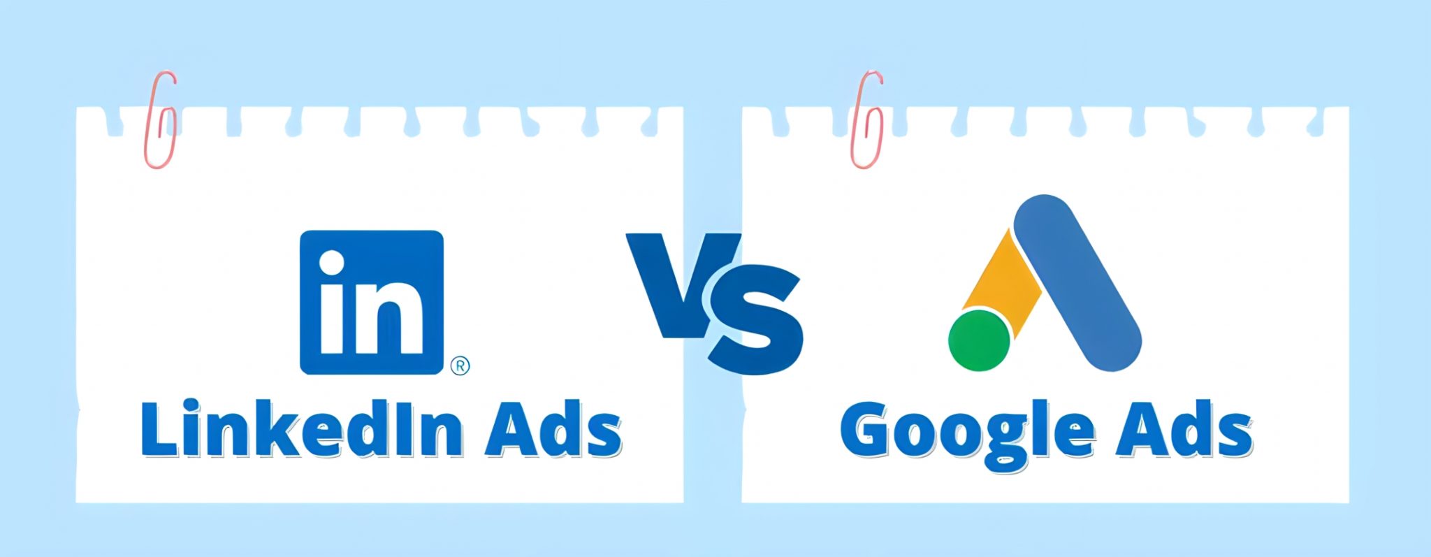 مقارنة بين إعلانات جوجل وإعلانات لينكدإن لشركات B2C وB2B